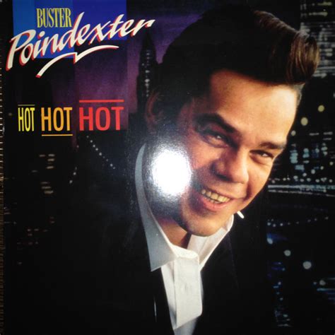 hot hot song|Hot Hot Hot by Buster Poindexter .